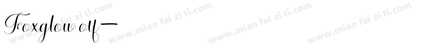 Foxglow otf字体转换